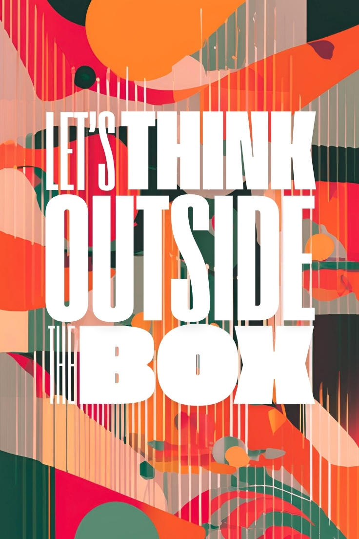 Innovation-Let's Think Outside The Box